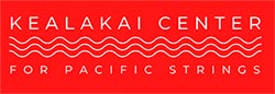 Kealakai Center for Pacific Strings 